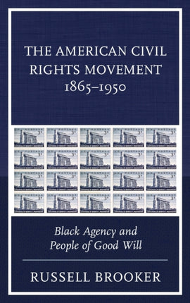 The American Civil Rights Movement 18651950