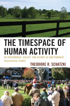The Timespace of Human Activity