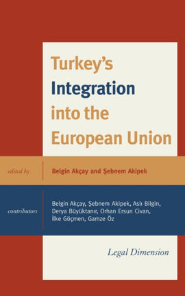 Turkeys Integration into the European Union