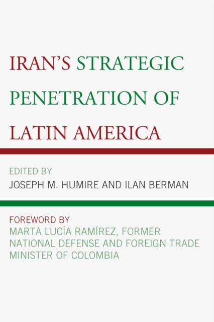 Irans Strategic Penetration of Latin America