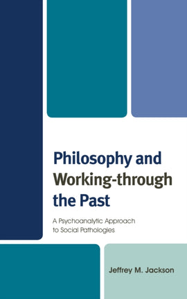 Philosophy and Workingthrough the Past