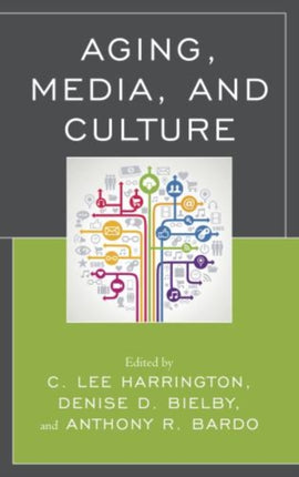 Aging Media and Culture