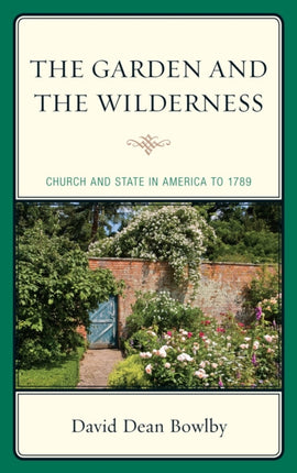 The Garden and the Wilderness