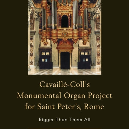 CavailleColls Monumental Organ Project for Saint
