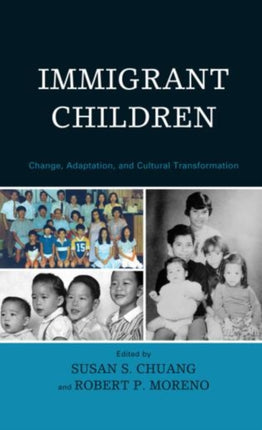 Immigrant Children Change Adaptation and Cultural