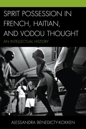Spirit Possession in French Haitian and Vodou