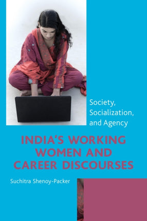 Indias Working Women and Career Discourses