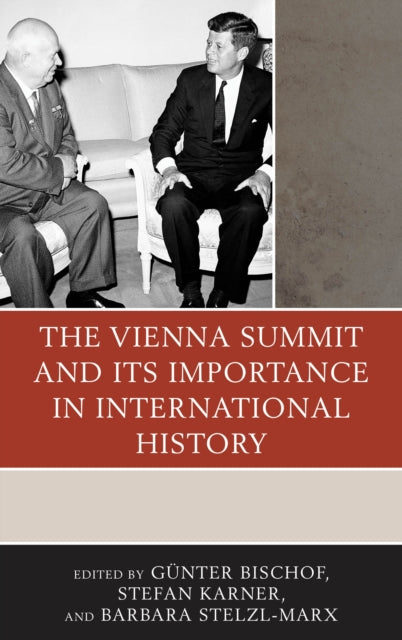 The Vienna Summit and Its Importance in