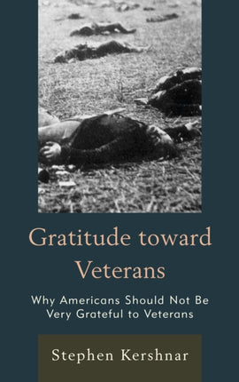 Gratitude toward Veterans Why Americans Should