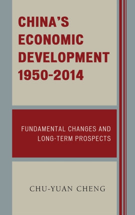 Chinas Economic Development 19502014 Fundamental