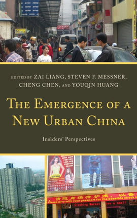 The Emergence of a New Urban China