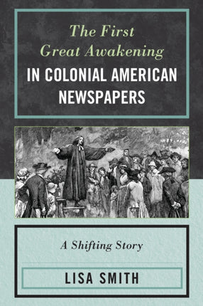 The First Great Awakening in Colonial American