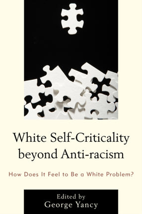White SelfCriticality beyond Antiracism