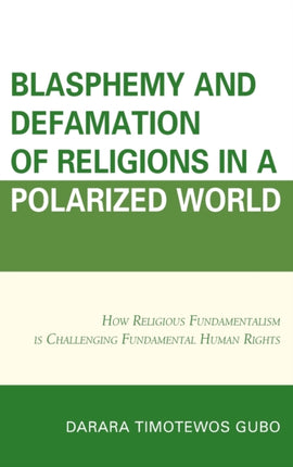 Blasphemy and Defamation of Religions in a