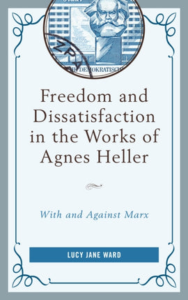 Freedom and Dissatisfaction in the Works of Agnes