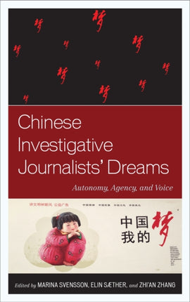 Chinese Investigative Journalists Dreams