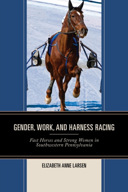 Gender Work and Harness Racing