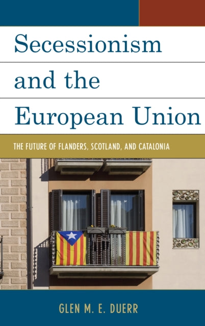 Secessionism and the European Union The Future of