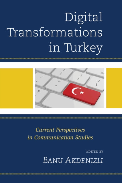 Digital Transformations in Turkey