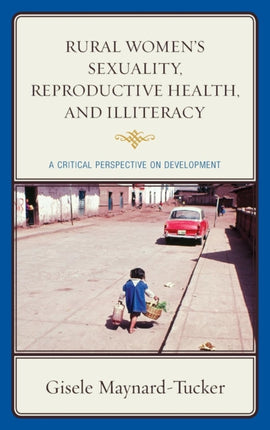 Rural Womens Sexuality Reproductive Health and