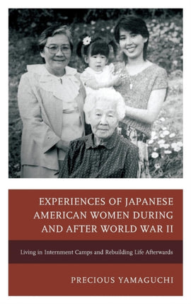 Experiences of Japanese American Women during and