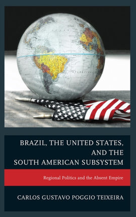 Brazil the United States and the South American