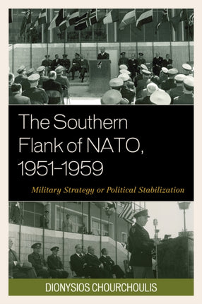 The Southern Flank of NATO 1951 1959 Military