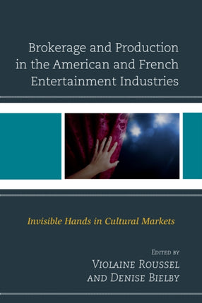 Brokerage and Production in the American and
