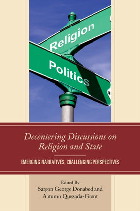 Decentering Discussions on Religion and State