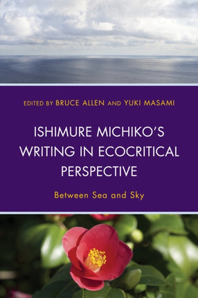 Ishimure Michikos Writing in Ecocritical
