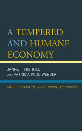 A Tempered and Humane Economy