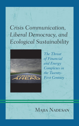 Crisis Communication Liberal Democracy and