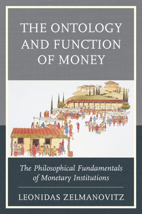 The Ontology and Function of Money The