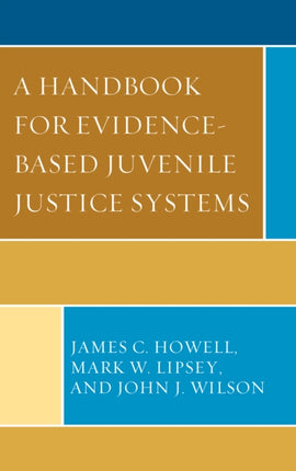 A Handbook for EvidenceBased Juvenile Justice
