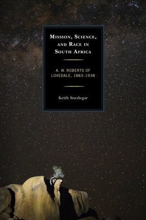 Mission Science and Race in South Africa
