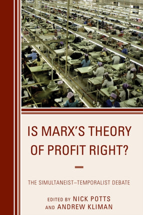 Is Marxs Theory of Profit Right The