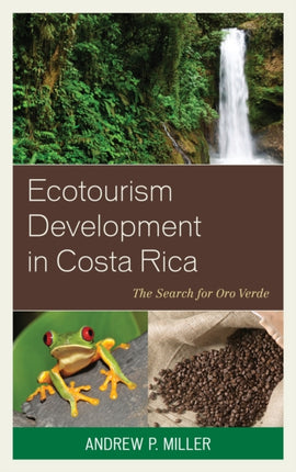 Ecotourism Development in Costa Rica The Search