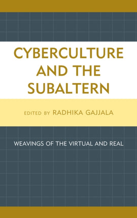 Cyberculture and the Subaltern