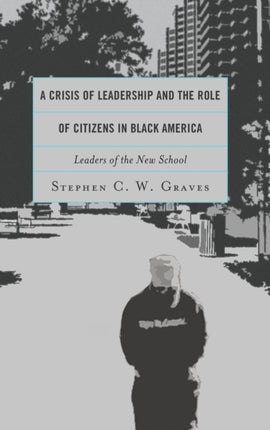 A Crisis of Leadership and the Role of Citizens
