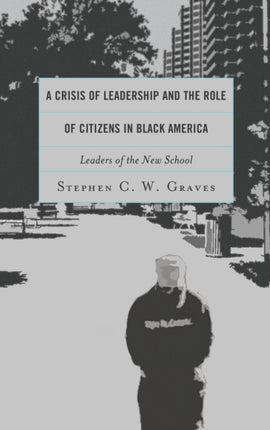 A Crisis of Leadership and the Role of Citizens