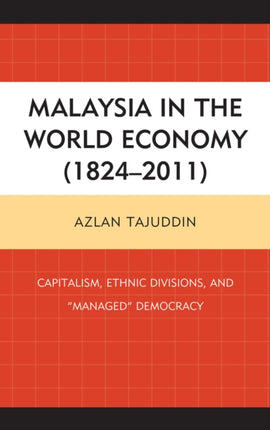 Malaysia in the World Economy 18242011