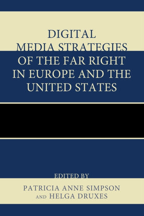 Digital Media Strategies of the Far Right in