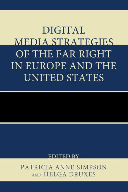 Digital Media Strategies of the Far Right in