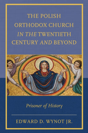 The Polish Orthodox Church in the Twentieth