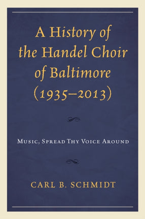 A History of the Handel Choir of Baltimore