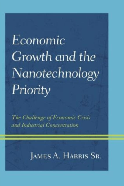 Economic Growth and the Nanotechnology Priority