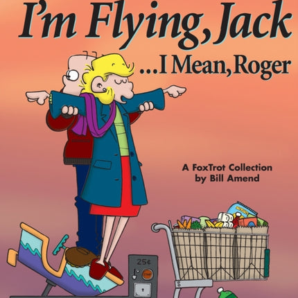 Im Flying JackI Mean Roger Foxtrot Collection
