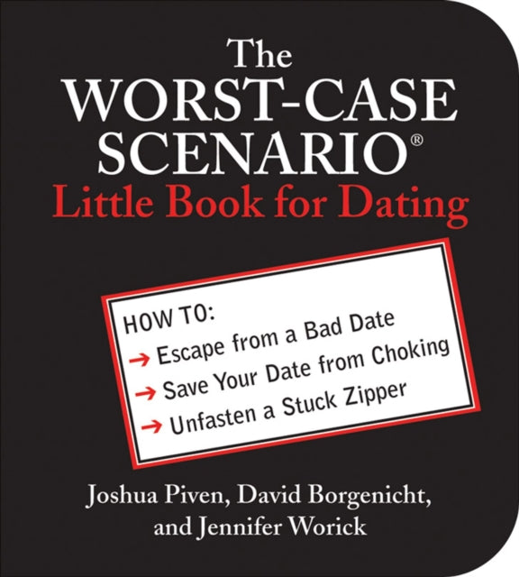 The Worst-Case Scenario Little Book for Dating