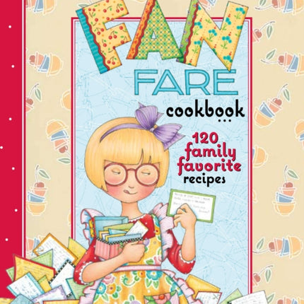 Mary Engelbreits Fan Fare Cookbook