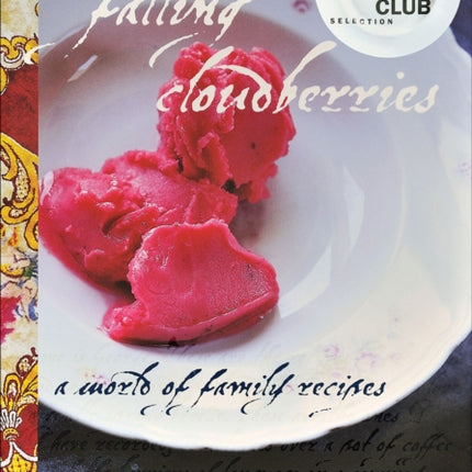 Falling Cloudberries: A World of Family Recipes